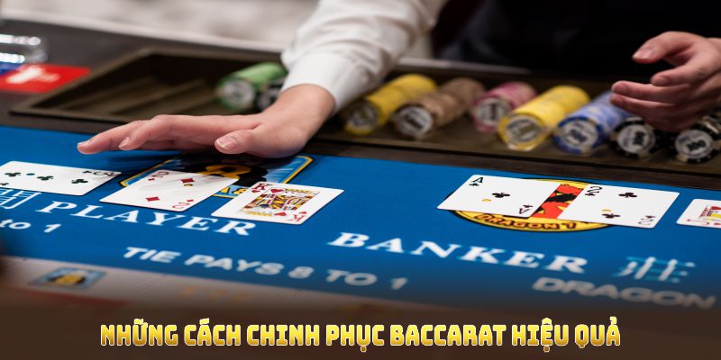 Những Cách chinh phục baccarat hiệu quả được GK88 chia sẻ